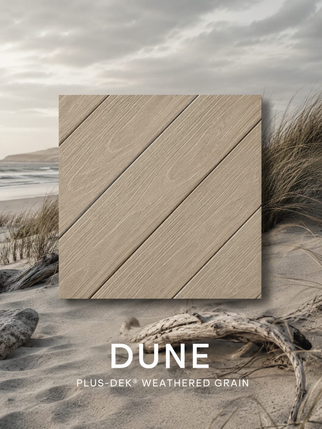 PLUS-DEK Weathered Grain colour card: a pale sandy grey Dune board sample shown over beach dunes and driftwood, labelled with the colour name